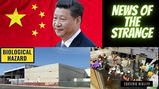 SECRET CHINA-LINKED BIO LAB DISCOVERED IN CALIFORNIA! - NEWS OF THE STRANGE