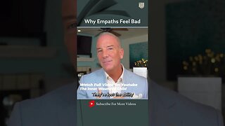 Why Empaths Feel Bad