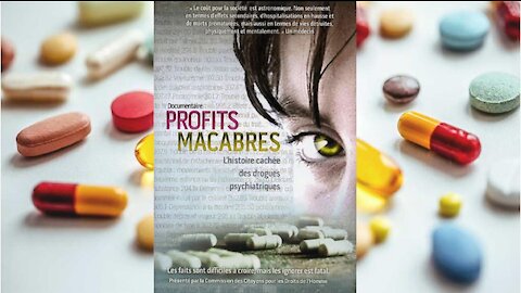 Profits macabres - L'histoire cachée des drogues psychiatriques