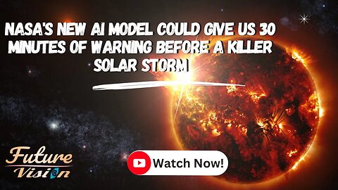 NASA's New AI Model Could Save Us From Killer Solar Storms