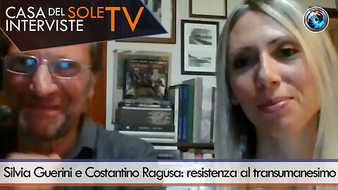 Silvia Guerini e Costantino Ragusa: resistenza al transumanesimo