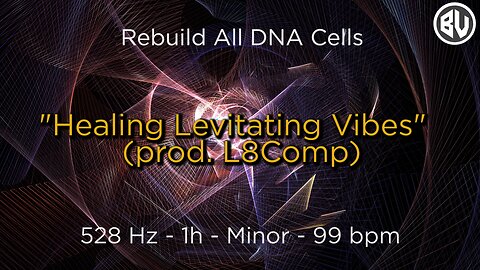 Healing Levitating Vibes: 528 Hz DNA Repair Mix (prod. L8Comp) | BeatVault