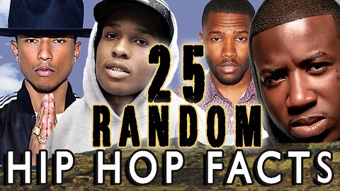 25 RANDOM HIP HOP FACTS - PART 4
