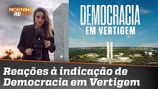 Indicação de “Democracia em Vertigem” ao Oscar gera reações apaixonadas, à esquerda e à direita