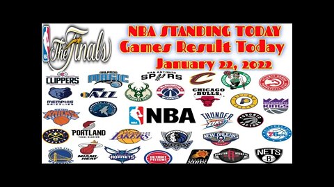 #NBA #NBA STANDINGS TODAY AS OF JANUARY 22, 2022 #NBA UPDATE TODAY #NBA GAME RESULTS TODAY