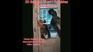 20 Second Short | Zombies |Halloween 2022 | Halloween Music #zombiesurvival #shorts #6