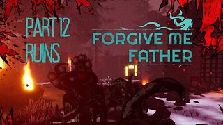 Forgive Me Father !! | Lovecraft Horror game | Part 12 | RUINS