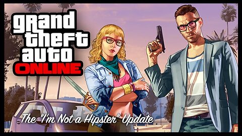 GTA 5 Hipster Update - NEW Cars, Clothing, & Weapons In GTA V Online ! (GTA 5 Online)