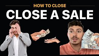 Be A High Ticket Closer - 5 Reasons Why People Don’t Buy