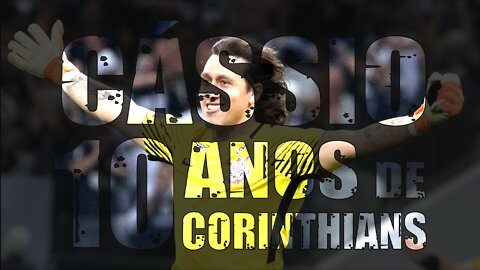 10 ANOS DE CÁSSIO NO GOL DO CORINTHIANS - Depoimento e momentos importantes