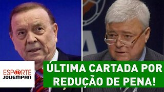 Dirigentes tentam ÚLTIMA CARTADA por redução de pena!