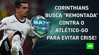 É HOJE! Corinthians e Flamengo vão conseguir AVANÇAR na Copa do Brasil? | BATE-PRONTO