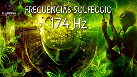 Frecuencia Solfeggio 174 Hz | Poderosa Frecuencia para Aliviar el Dolor | Sanación Profunda