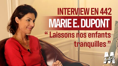 Interview en 4-4-2 avec Marie-Estelle Dupont : "On ne touche pas aux enfants"
