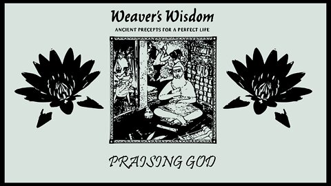 Tirukural - Weavers Wisdom - Ch1 - Kural 1-10
