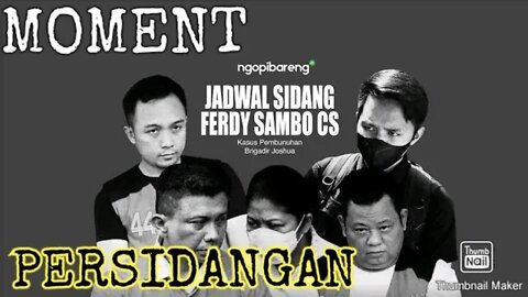 Moment Selama Persidangan SAMBO CS