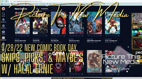 9/28/22 New Comic Book Day Picks & Skips W/ Halal Ernie | PTNM #NCBD