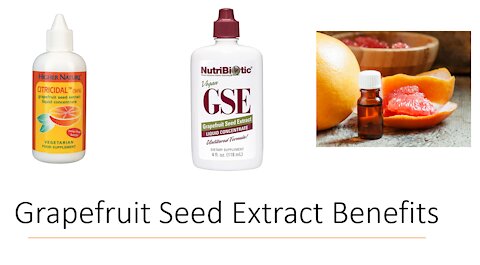 Grapefruit seed extract -Citricidal - Benefits