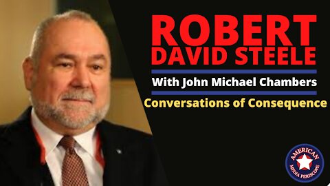 12/23/2020 | CoC | Conversations of Consequence with Robert David Steele