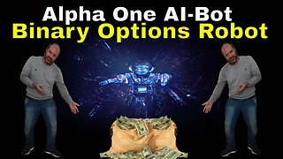 Trading With Alpha One AI-Bot a Free Binary Options Robot