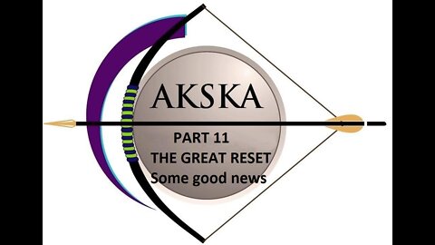 PART 11 of THE GREAT RESET