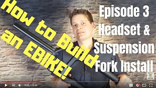 How to build an ebike, Episode 3 - headset and fork install