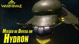 Warframe - Missão de Defesa em Hydron