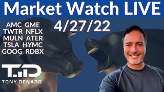 Market Watch Live 4-27-22 | Tony Denaro