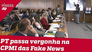 PT passa vergonha na CPMI das Fake News