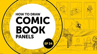 How to Draw Comic Book Panels ep34