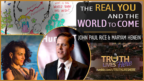 The Real You and The World To Come with John Paul Rice