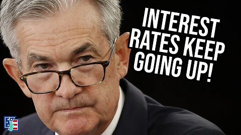 Interest Rates Keep Going Up!