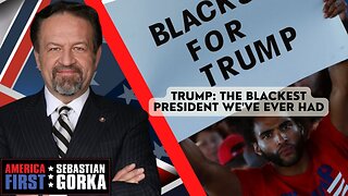 Trump: The blackest President we've ever had. Mark Burns with Sebastian Gorka on AMERICA First