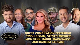 Clay & Buck Guests: Trish Regan, Steven Mosher, Jack Carr, Karol Markowicz, and Raheem Kassam