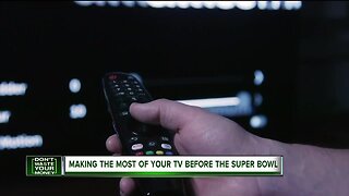 Making the most of your TV before the Super Bowl