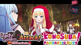 KonoSuba: Fantastic Days (Global) - Lady Golem Attack! Modern Santa