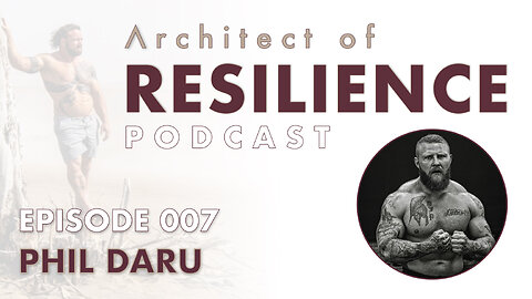 Architect of Resilience - EP7: Phil Daru talks with Chris Duffin
