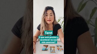 Tarot responde | O que está prestes a acontecer na sua vida amorosa? #tarot #tarotamor #tarotonline