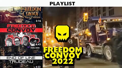 Freedom Convoy 2022 - Playlist