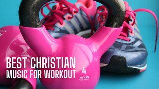 Best Christian Music for Workout, Gym Mix - Mix de Músicas Cristãs para Treino, Academia, Exercícios