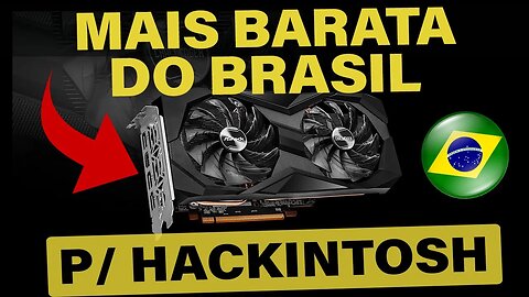 🔥 PLACA DE VÍDEO MAIS BARATA DO BRASIL P/ #HACKINTOSH EM 2023 👉 VEJA O SETUP COMPLETO SUGERIDO 👊