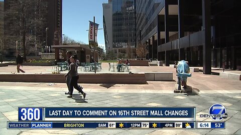 Last day to comment on 16th Street Mall environmental impact