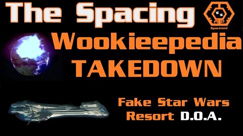 The Spacing Special Edition - Wookieepedia TAKEDOWN - Galactic Starcruiser D.O.A.