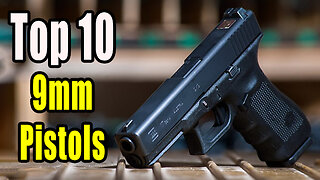 Top 10 9mm Pistols In The World 2022