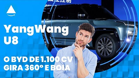 BYD YangWang U8 de 1.100 CV - SUV enorme da divisão de luxo da marca gira 360 graus e boia
