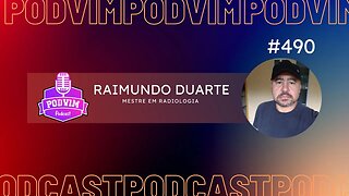 RAIMUNDO DUARTE [ MESTRE EM RADIOLOGIA ] - #490