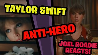 Taylor Swift - Anti-Hero (Official Music Video) - Roadie Reaction