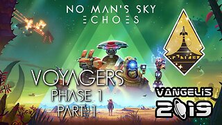 No Man's Sky | Echoes | PS5 | Normal | Voyagers Expedition | Phase 1 | Part 1