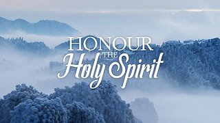 Honour The Holy Spirit