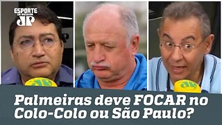 Palmeiras deve FOCAR no Colo-Colo ou São Paulo? Veja DEBATE!